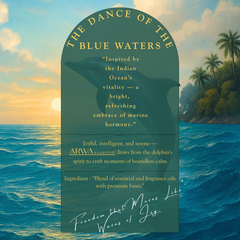 ARWA Essential quote card – The Dance of the Blue Waters, inspired by the Indian Ocean's vitality, a bright refreshing embrace of marine harmony, blend of essential and fragrance oils with premium bases