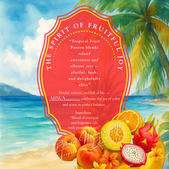 Tropical Fruit Fusion quote card - The Spirit of Fruitful Joy - blends island sweetness and vibrant zest, playful lush and delightfully alive, ARWA Essential car perfume