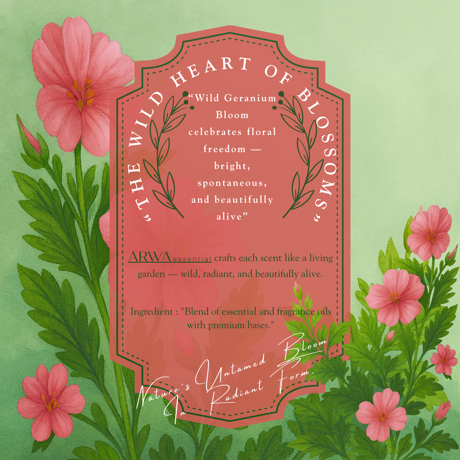 ARWA Essential Wild Geranium Bloom decorative poster with pink wildflowers on green background, quote 'The Wild Heart of Blossoms - Wild Geranium Bloom celebrates floral freedom, bright spontaneous and beautifully alive'