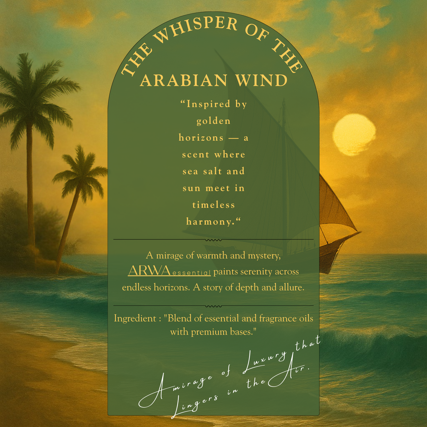 ARWA Essential quote card – The Whisper of the Arabian Wind, inspired by golden horizons where sea salt and sun meet in timeless harmony, blend of essential and fragrance oils with premium bases