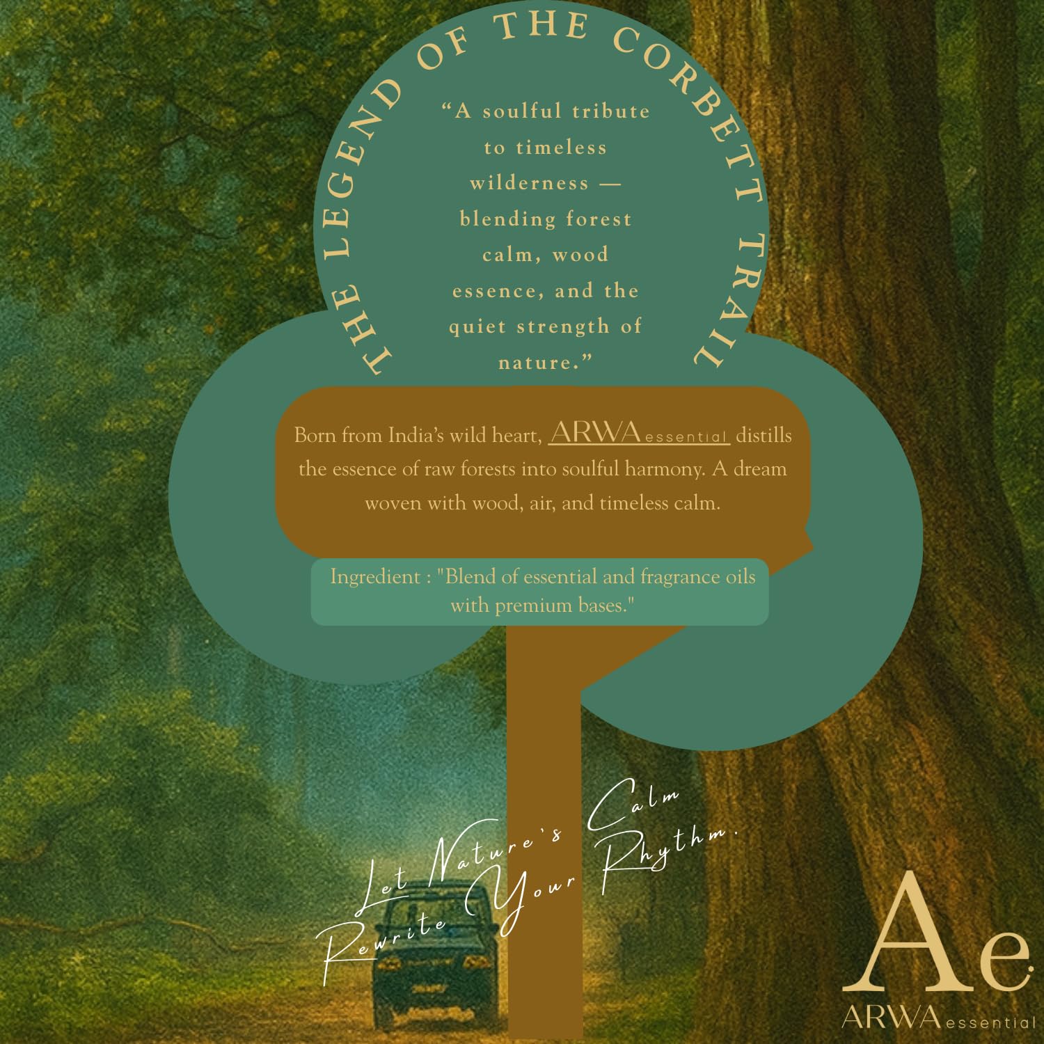 Corbett Forestwood Dream quote card - The Legend of the Corbett Trail - a soulful tribute to timeless wilderness blending forest calm, wood essence and quiet strength, ARWA Essential car perfume